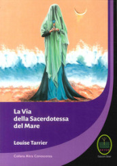 La via della sacerdotessa del mare