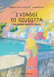 I viaggi di Giuditta. Una piccola isola scintillante