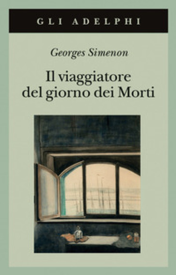 Il viaggiatore del giorno dei morti - Georges Simenon