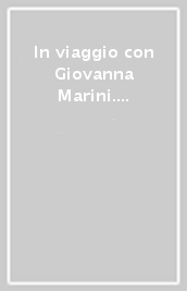 In viaggio con Giovanna Marini. Con 2 DVD Audio