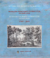 In viaggio con James Forrester 250 anni dopo. Ediz. italiana e inglese