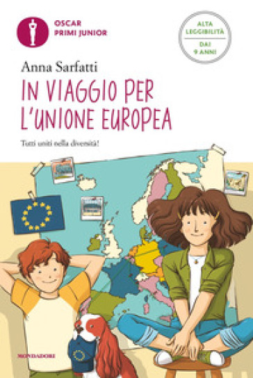 In viaggio per l'Unione Europea. Ediz. ad alta leggibilità - Anna Sarfatti