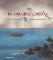 Un viaggio diverso. Ediz. a colori