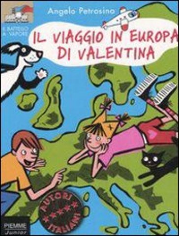 Il viaggio in Europa di Valentina - Angelo Petrosino
