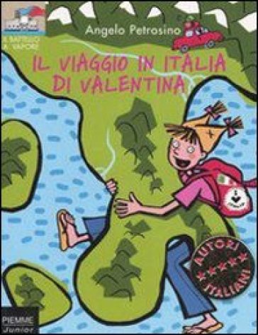 Il viaggio in Italia di Valentina - Angelo Petrosino