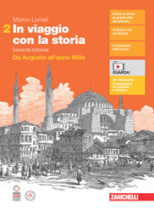 In viaggio con la storia. Per le Scuole superiori. Con Contenuto digitale (fornito elettronicamente). Vol. 2: Da Augusto all