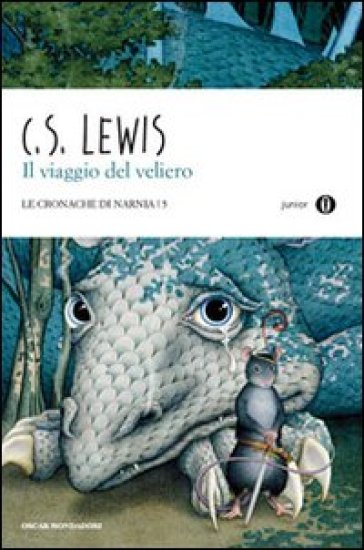 Il viaggio del veliero. Le cronache di Narnia. Vol. 5 - Clive Staples Lewis