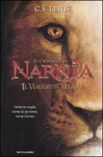 Il viaggio del veliero. Le cronache di Narnia - Clive Staples Lewis