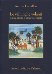 Le vichinghe volanti e altre storie d amore a Vigàta