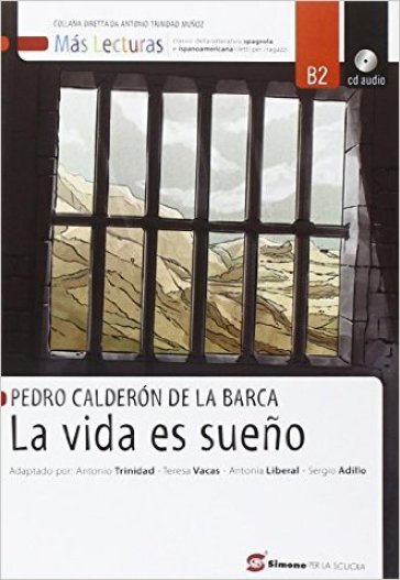 La vida es sueno. Con espansione online - Pedro Calderón de la Barca