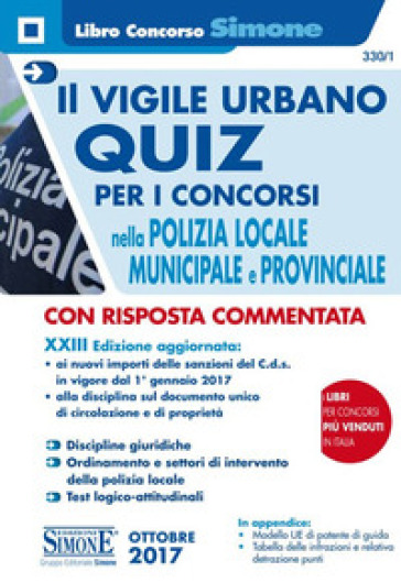 Il vigile urbano. Quiz per i concorsi nella polizia locale, municipale e provinciale - M. Lipari