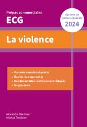 La violence. Epreuve de culture générale. Prépas commerciales ECG 2024