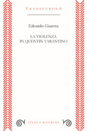 La violenza in Quentin Tarantino