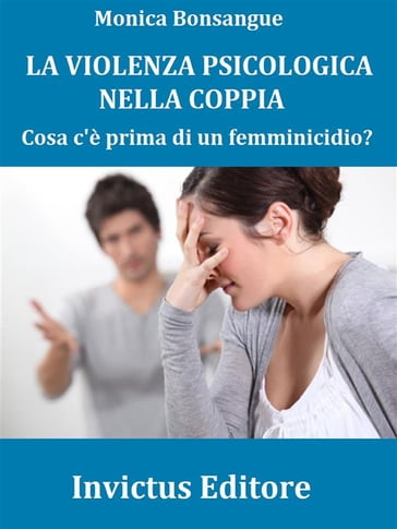 La violenza psicologica nella coppia - Monica Bonsangue