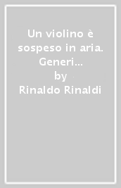 Un violino è sospeso in aria. Generi di prosa e altro