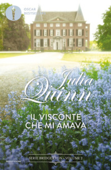 Il visconte che mi amava. Serie Bridgerton. Vol. 2 - Quinn Julia