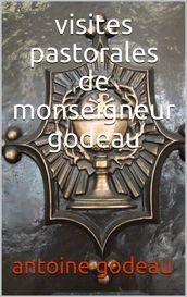 visites pastorales de monseigneur godeau