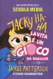 La vita è un gioco da ragazze. Jacky Ha-Ha