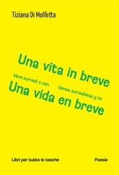 Una vita in breve - Una vida en breve