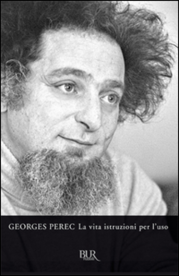 La vita: istruzioni per l'uso. Ediz. limitata - Georges Perec - Enzo Mari