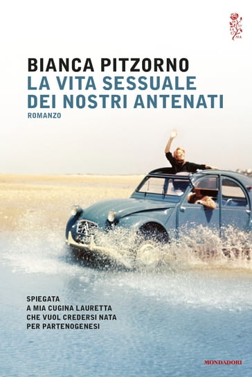 La vita sessuale dei nostri antenati - Bianca Pitzorno