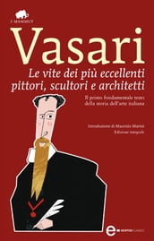 Le vite dei più eccellenti pittori, scultori e architetti