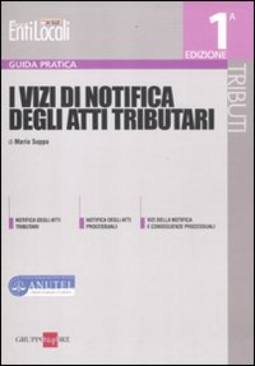 I vizi di notifica degli atti tributari - Maria Suppa