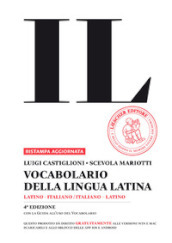 Il vocabolario della lingua latina. Latino-italiano, italiano-latino-Guida all uso. Con espansione online. Con DVD-ROM