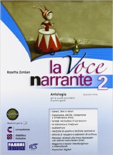 La voce narrante. Con quaderno. Per la Scuola media. Con espansione online. 2. - Rosetta Zordan