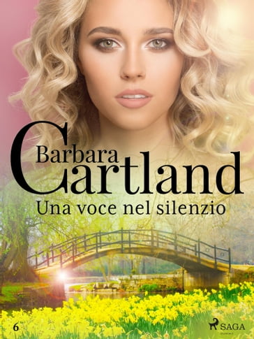 Una voce nel silenzio (La collezione eterna di Barbara Cartland 6) - Barbara Cartland