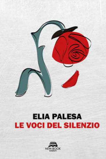 Le voci del silenzio. Nuova ediz. - Elia Palesa