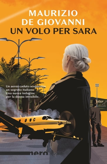 Un volo per Sara (Nero Rizzoli) - Maurizio de Giovanni