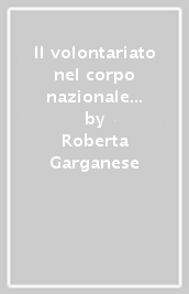 Il volontariato nel corpo nazionale dei vigili del fuoco. Una lettera economico-aziendale