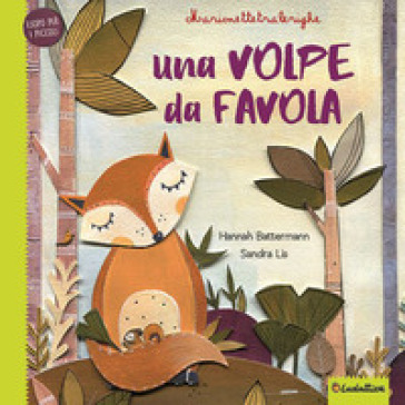 Una volpe da favola. Marionettetralerighe. Esopo per i piccoli. Ediz. a colori. Con gadget - Hannah Battermann - Sandra Lis