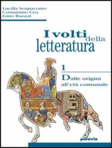 I volti della letteratura. Per le Scuole superiori. 5.