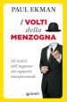 I volti della menzogna. Gli indizi dell inganno nei rapporti interpersonali