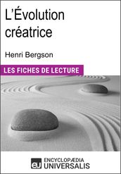 L Évolution créatrice d Henri Bergson
