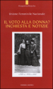 Il voto alla donna? Inchiesta e notizie