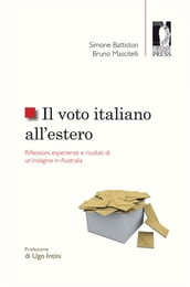 Il voto italiano all estero. Riflessioni, esperienze e risultati di un indagine in Australia