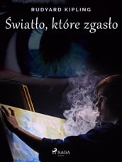 wiato, które zgaso