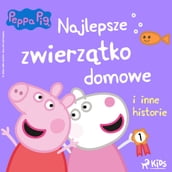 winka Peppa - Najlepsze zwierztko domowe i inne historie