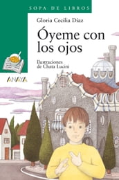 Óyeme con los ojos