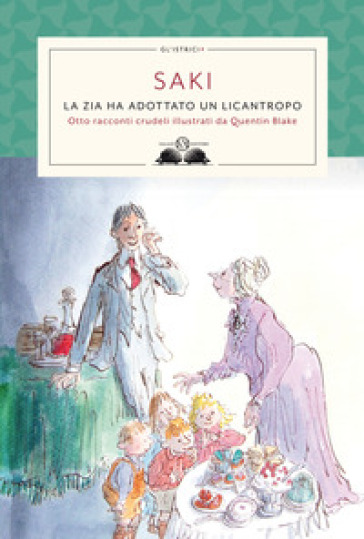 La zia ha adottato un licantropo - Hector Hugh Munro (Saki)