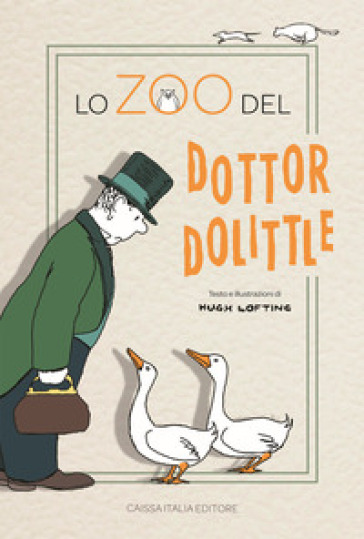 Lo zoo del dottor Dolittle. Ediz. illustrata - Hugh Lofting