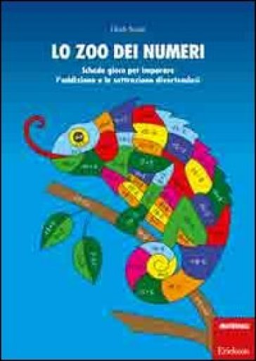 Lo zoo dei numeri. Schede gioco per imparare l'addizione e la sottrazione divertendosi - Heidi Schar