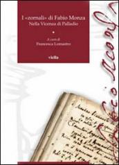 I «zornali» di Fabio Monza. Nella Vicenza di Palladio. 1.1564-1566, 1571-1572